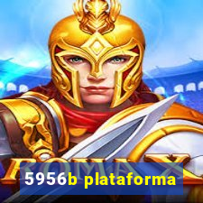 5956b plataforma